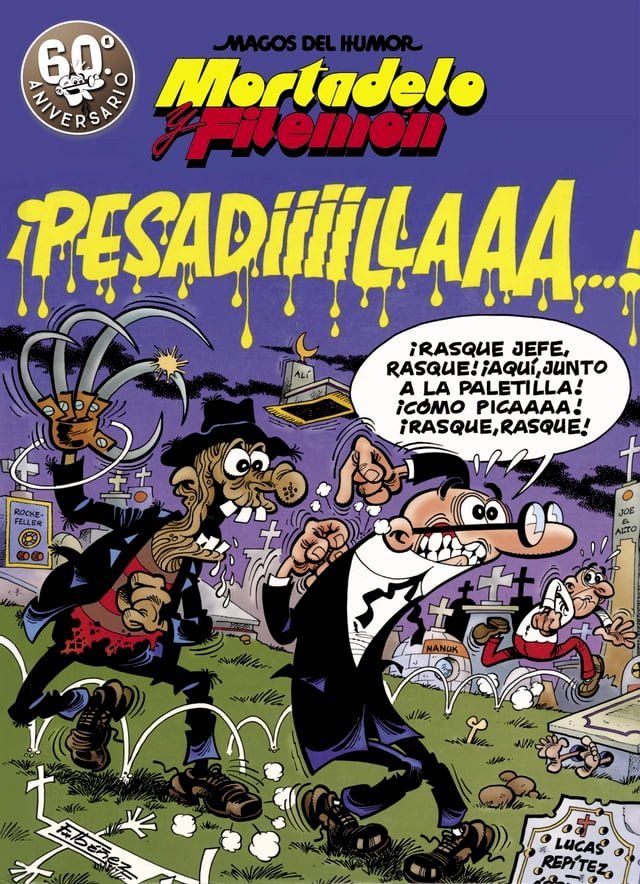  Mortadelo y Filemón. ¡Pesadiiillaaaa! (Magos del Humor 58)(Kobo/電子書)