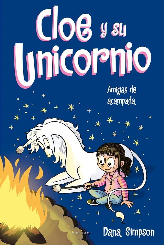  Amigas de acampada (Cloe y su Unicornio 8)(Kobo/電子書)