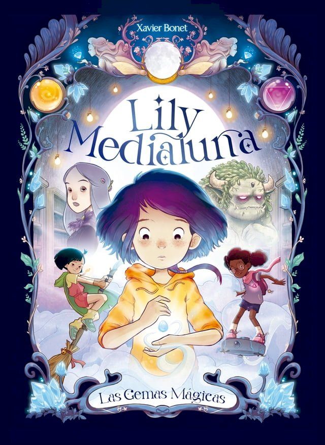  Lily Medialuna 1 - Las gemas m&aacute;gicas(Kobo/電子書)