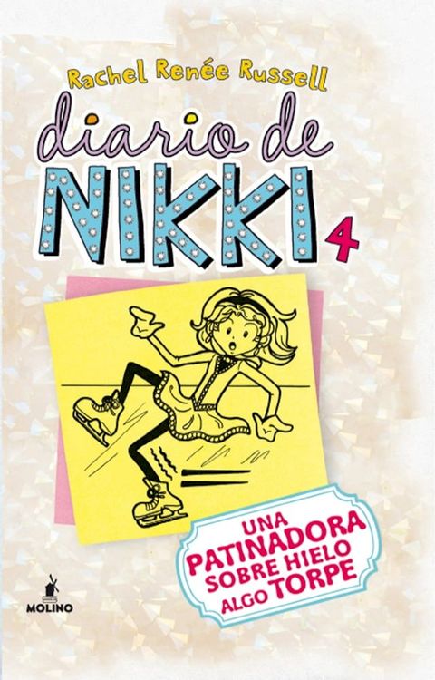 Diario de Nikki 4 - Una patinadora sobre hielo algo torpe(Kobo/電子書)