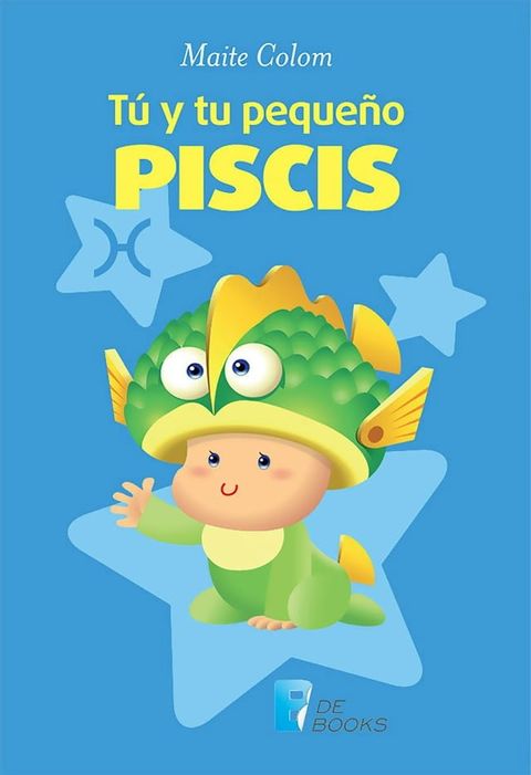 Tú y tu pequeño Piscis(Kobo/電子書)