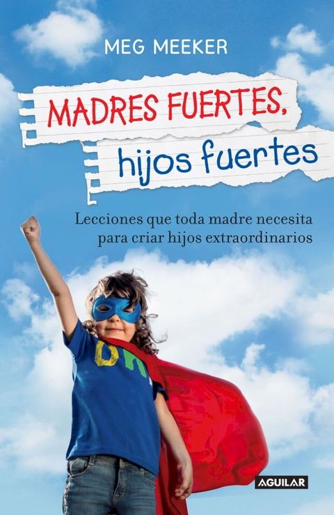 Madres fuertes, hijos fuertes(Kobo/電子書)