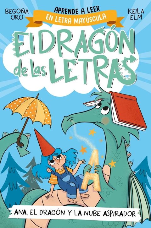 El drag&oacute;n de las letras 1 - Ana, el drag&oacute;n y la nube aspirador(Kobo/電子書)