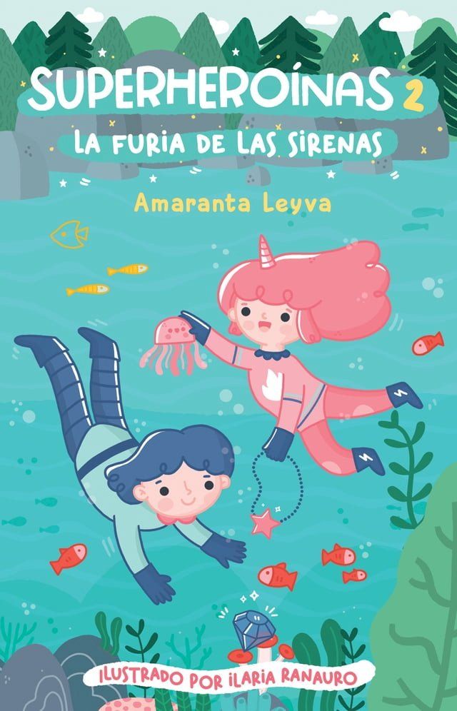  La furia de las sirenas (Superheroínas 2)(Kobo/電子書)