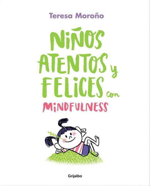 Ni&ntilde;os atentos y felices con mindfulness(Kobo/電子書)