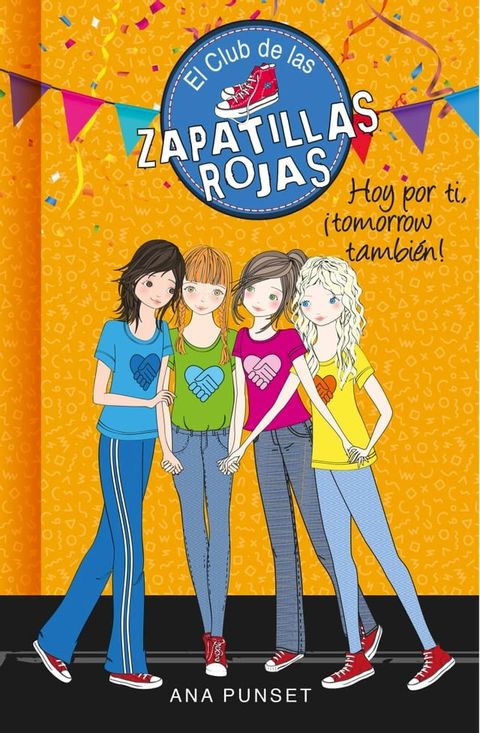 El Club de las Zapatillas Rojas 13 - Hoy por ti, ¡tomorrow también!(Kobo/電子書)