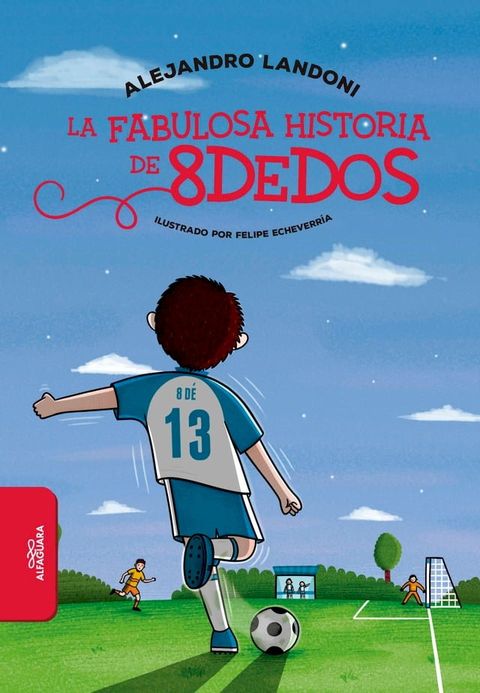 La fabulosa historia de 8dedos(Kobo/電子書)