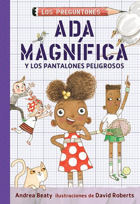 Ada Magn&iacute;fica y los pantalones peligrosos(Kobo/電子書)