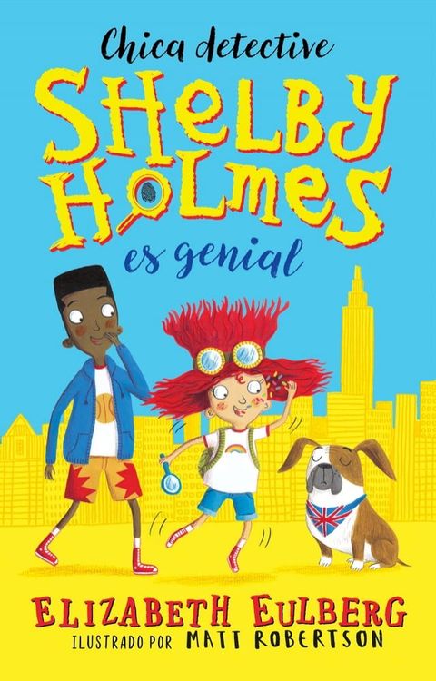 Shelby Holmes es genial(Kobo/電子書)