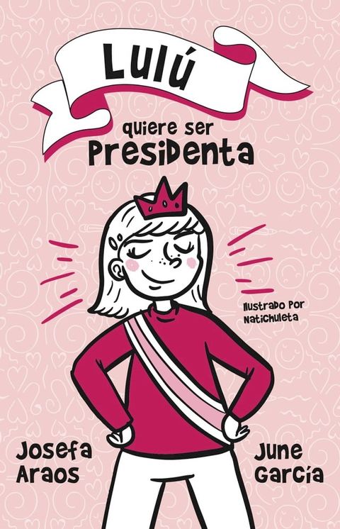 Lul&uacute; quiere ser presidenta(Kobo/電子書)