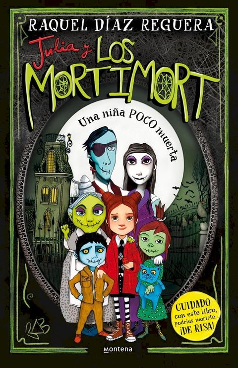 Julia y Los Mortimort 1 - Una ni&ntilde;a POCO muerta(Kobo/電子書)