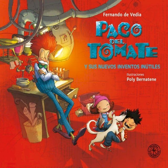  Paco del Tomate y sus nuevos inventos in&uacute;tiles(Kobo/電子書)