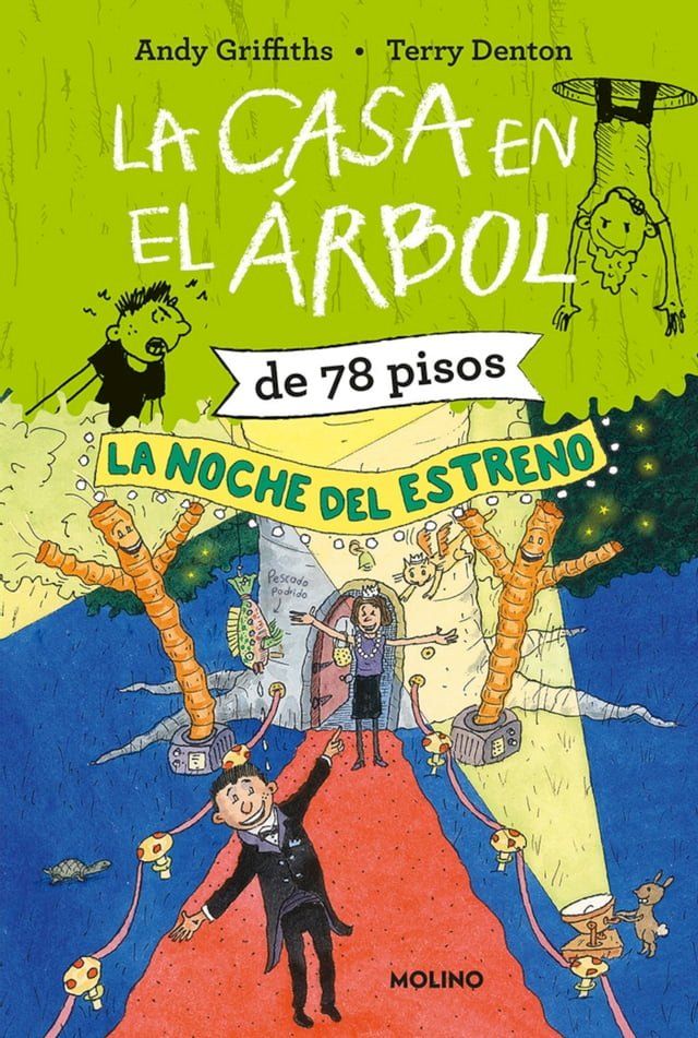  La casa en el árbol de 78 pisos. La noche del estreno (La casa en el árbol 6)(Kobo/電子書)