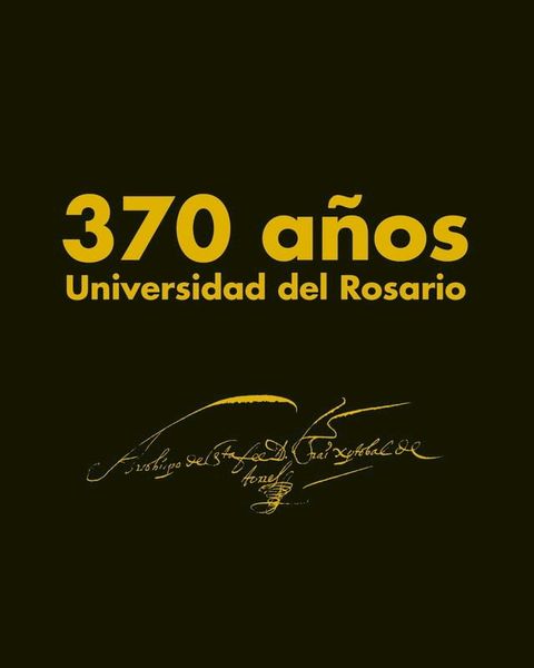 370 a&ntilde;os, Universidad del Rosario(Kobo/電子書)