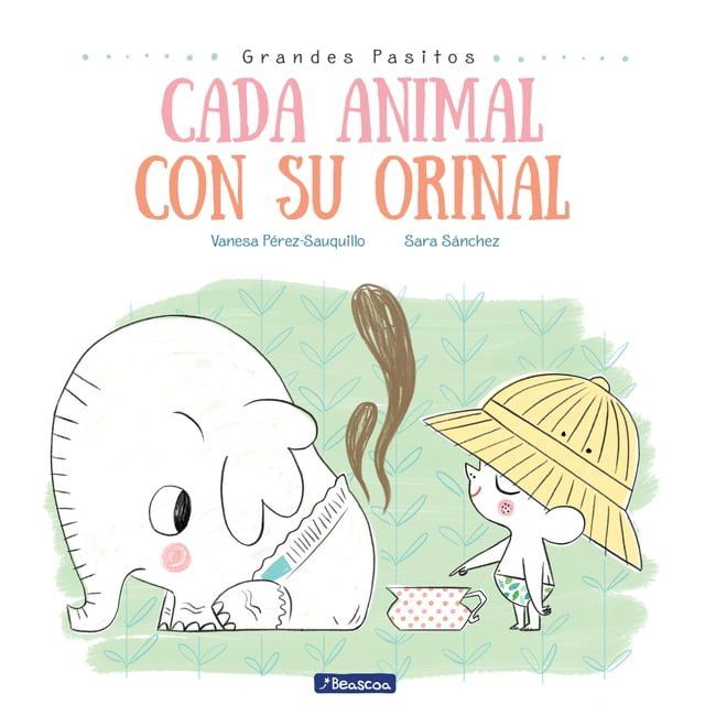  Cada animal con su orinal (Grandes pasitos)(Kobo/電子書)