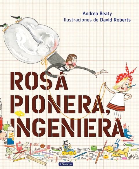 Rosa Pionera, ingeniera (Los Preguntones)(Kobo/電子書)