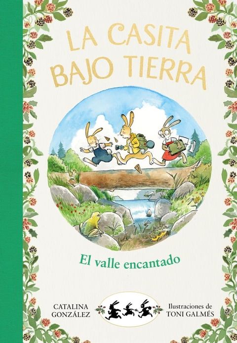 La casita bajo tierra 3 - El valle encantado(Kobo/電子書)