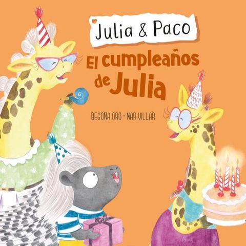 Julia y Paco - El cumplea&ntilde;os de Julia(Kobo/電子書)