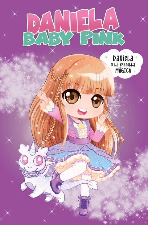 Daniela Baby Pink - Daniela y la estrella m&aacute;gica(Kobo/電子書)