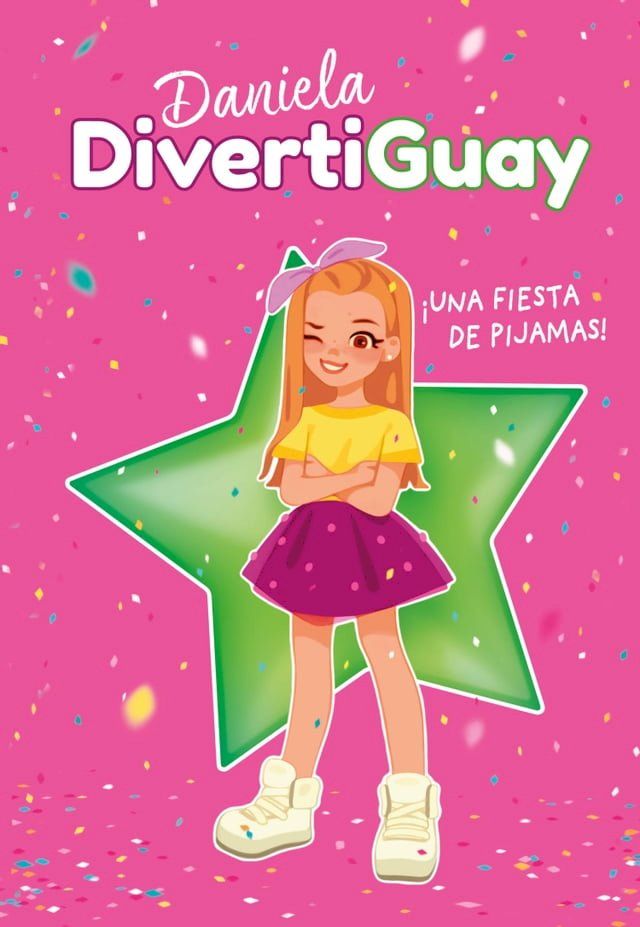  ¡Una fiesta de pijamas! (Daniela DivertiGuay 1)(Kobo/電子書)