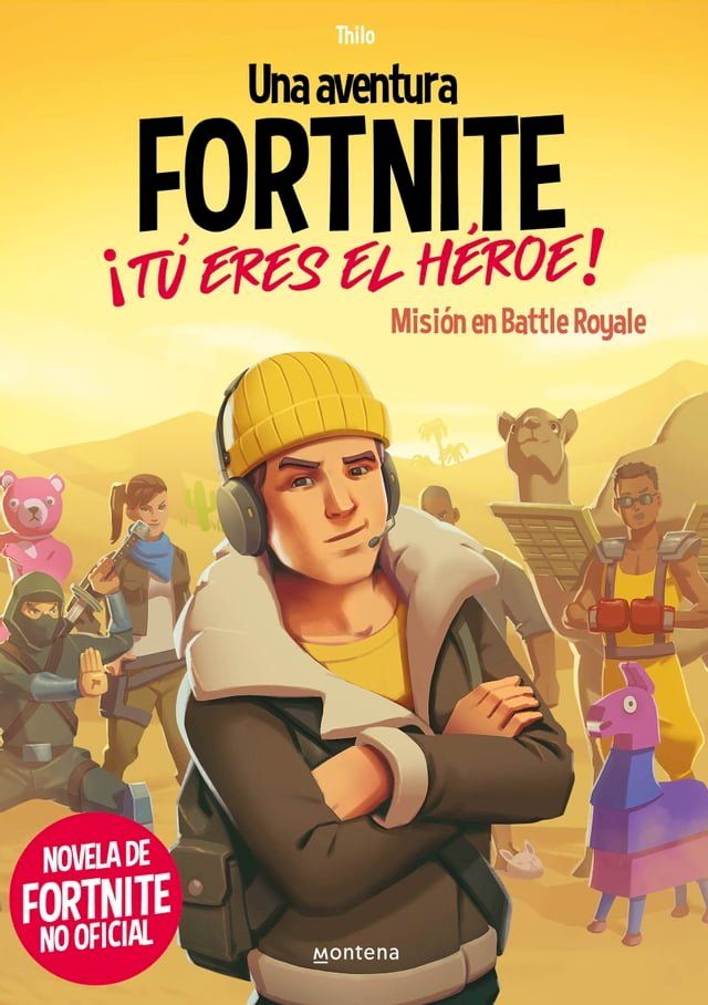  Una aventura FORTNITE. ¡Tú eres el héroe! - Misión en Battle Royale(Kobo/電子書)