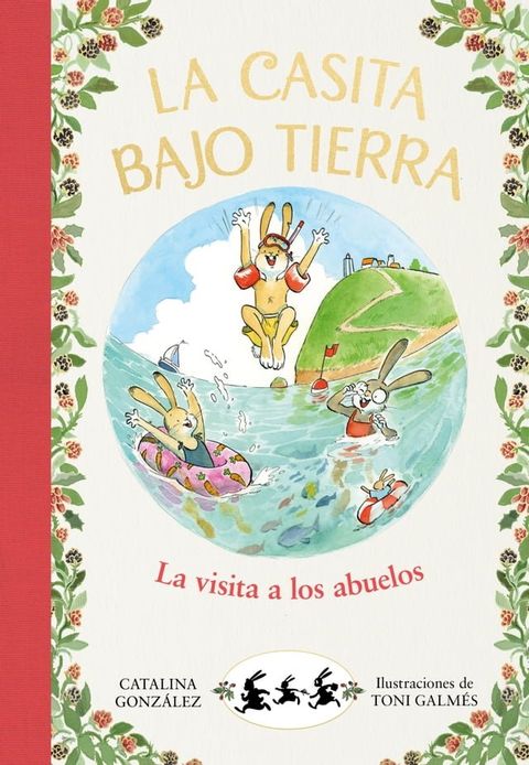 La casita bajo tierra 4 - La visita a los abuelos(Kobo/電子書)