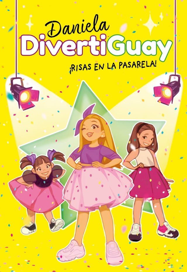  ¡Risas en la pasarela! (Daniela DivertiGuay 3)(Kobo/電子書)