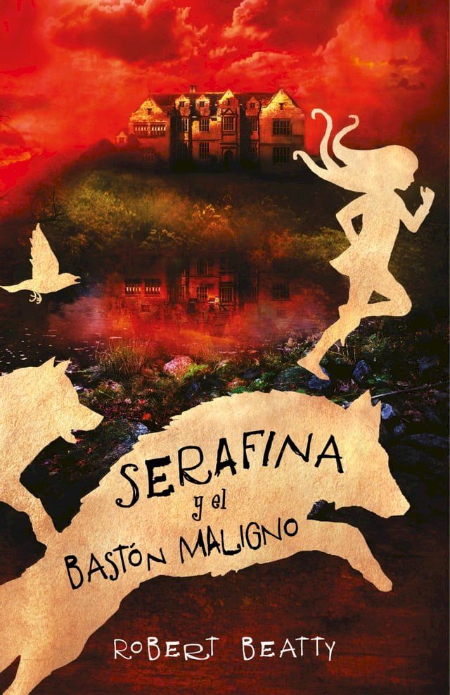  Serafina y el bastón maligno (Serafina 2)(Kobo/電子書)