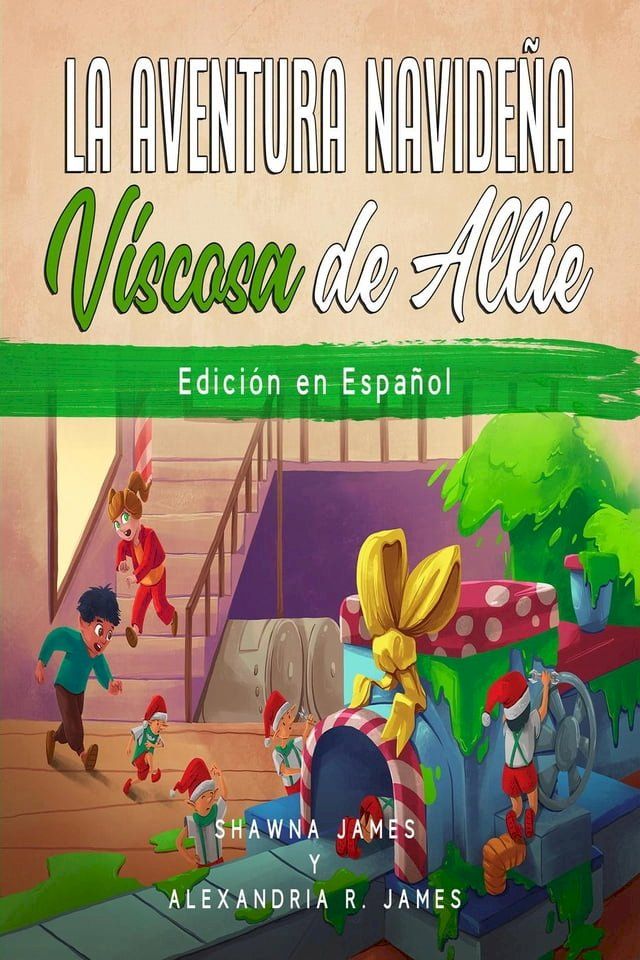  La Aventura Navidena Viscosa de Allie(Kobo/電子書)