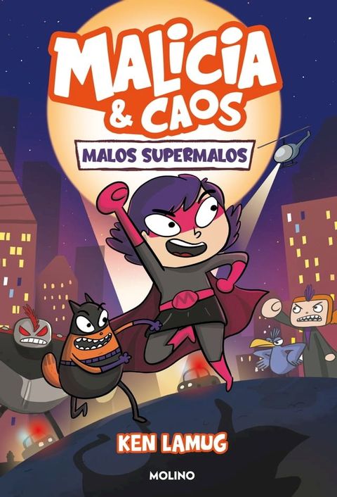 Malicia y Caos 1 - Malos supermalos(Kobo/電子書)