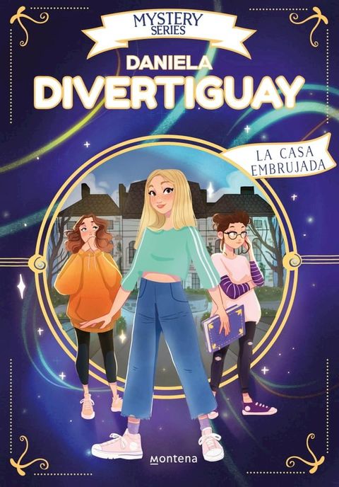 Mystery Series de Daniela Divertiguay 2 - La casa embrujada(Kobo/電子書)