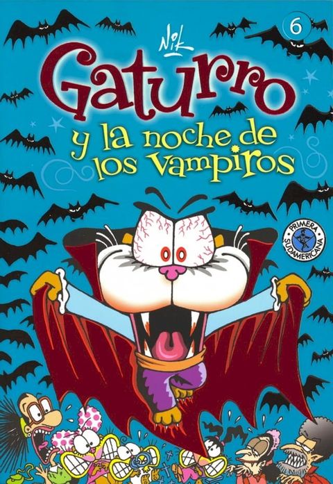 Gaturro 6. Gaturro y la noche de los vampiros (Fixed Layout)(Kobo/電子書)