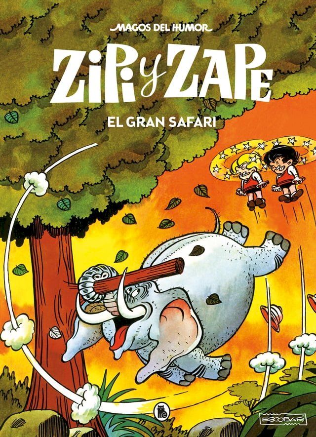  Zipi y Zape. El gran safari (Magos del Humor 18)(Kobo/電子書)