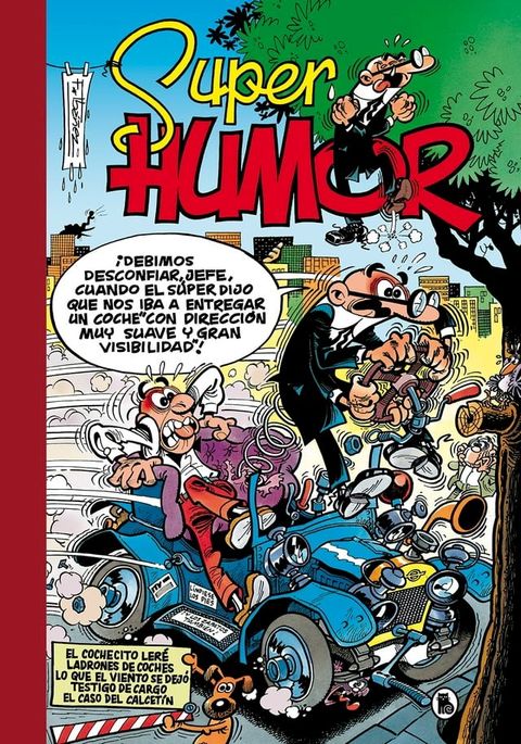 El cochecito leré  Ladrones de coches  Lo que el viento se dejó  Testigo de cargo  El caso del calcetín (Súper Humor Mortadelo 6)(Kobo/電子書)