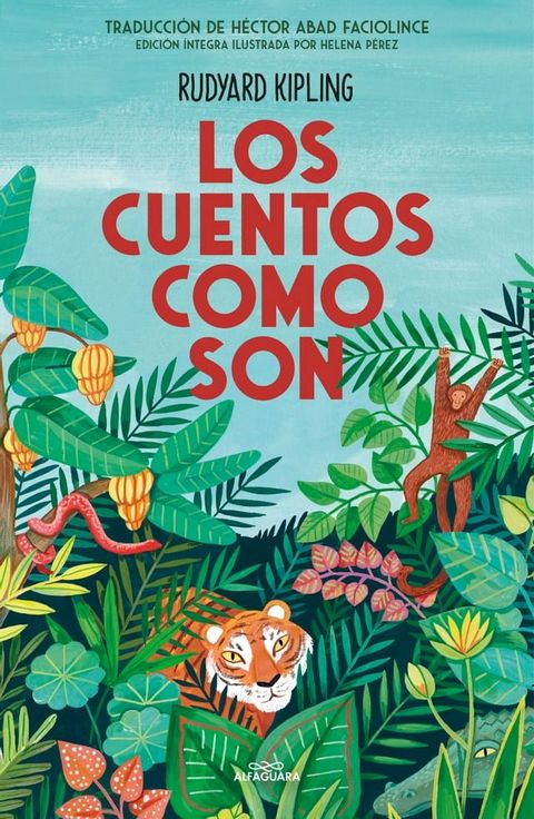 Los cuentos como son (Colecci&oacute;n Alfaguara Cl&aacute;sicos)(Kobo/電子書)