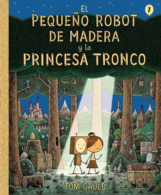  El peque&ntilde;o robot de madera y la princesa tronco(Kobo/電子書)