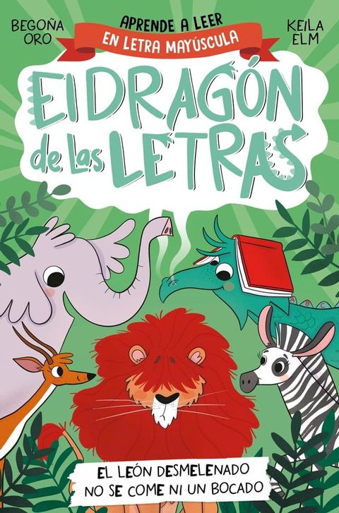 El drag&oacute;n de las letras 2 - El le&oacute;n desmelenado no se come ni un bocado(Kobo/電子書)