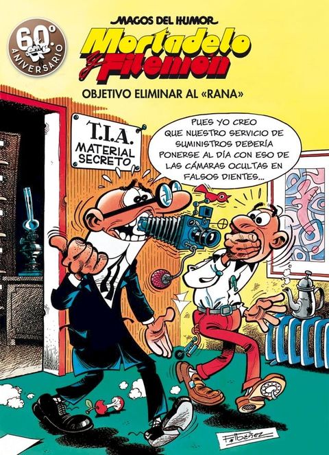 Mortadelo y Filemón. Objetivo eliminar al «Rana» (Magos del Humor 190)(Kobo/電子書)