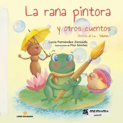 La rana pintora y otros cuentos(Kobo/電子書)