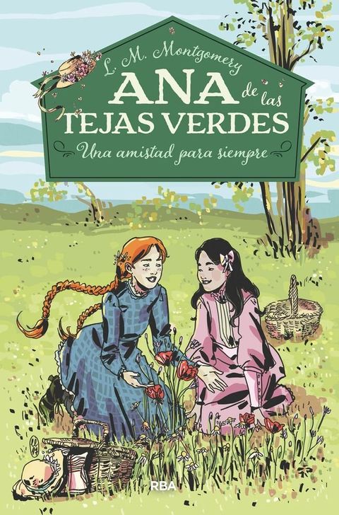 Ana de las tejas verdes 2 - Una amistad para siempre(Kobo/電子書)