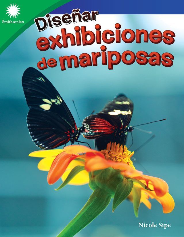  Diseñar exhibiciones de mariposas(Kobo/電子書)