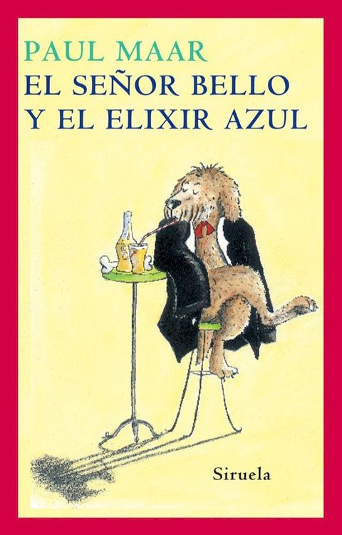 El Señor Bello y el elixir azul(Kobo/電子書)