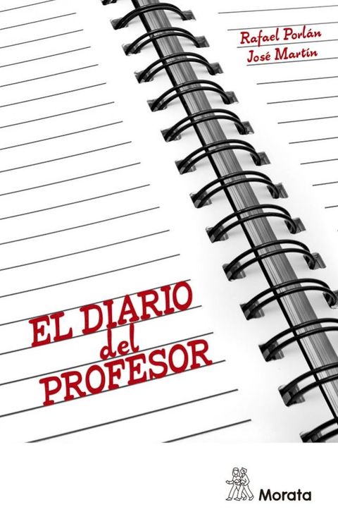 El diario del profesor. Un recurso para la investigaci&oacute;n en el aula(Kobo/電子書)