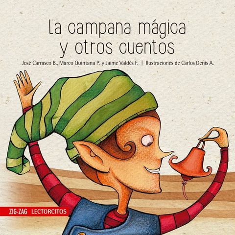 La campana m&aacute;gica y otros cuentos(Kobo/電子書)