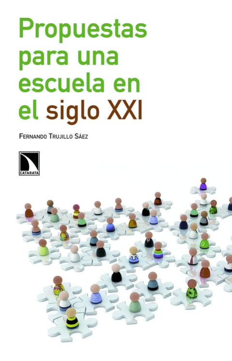 Propuestas para una escuela en el siglo XXI(Kobo/電子書)