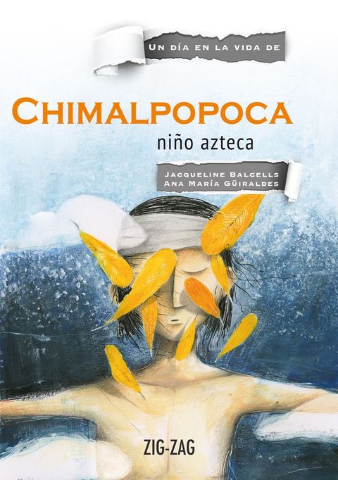 Chimalpopoca, ni&ntilde;o azteca(Kobo/電子書)