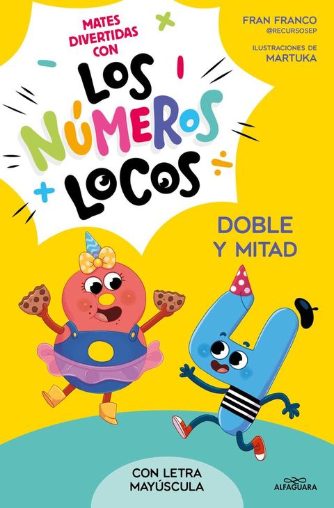 Los Números Locos 2 - Doble y mitad (con letra mayúscula)(Kobo/電子書)