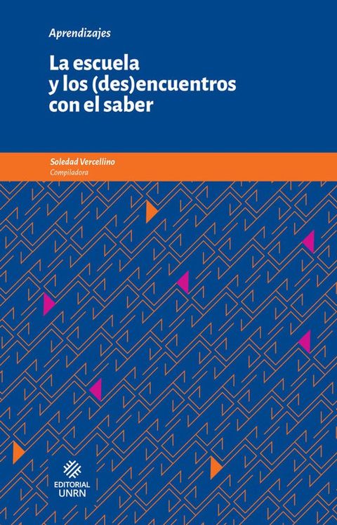 La escuela y los (des)encuentros con el saber(Kobo/電子書)