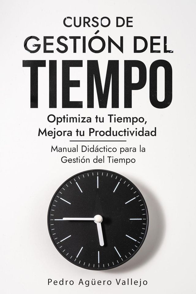  Curso de Gesti&oacute;n del Tiempo(Kobo/電子書)