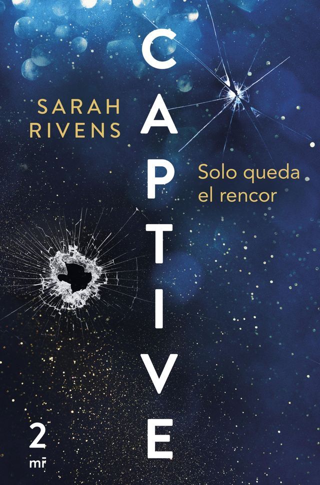  Captive: Solo queda el rencor(Kobo/電子書)